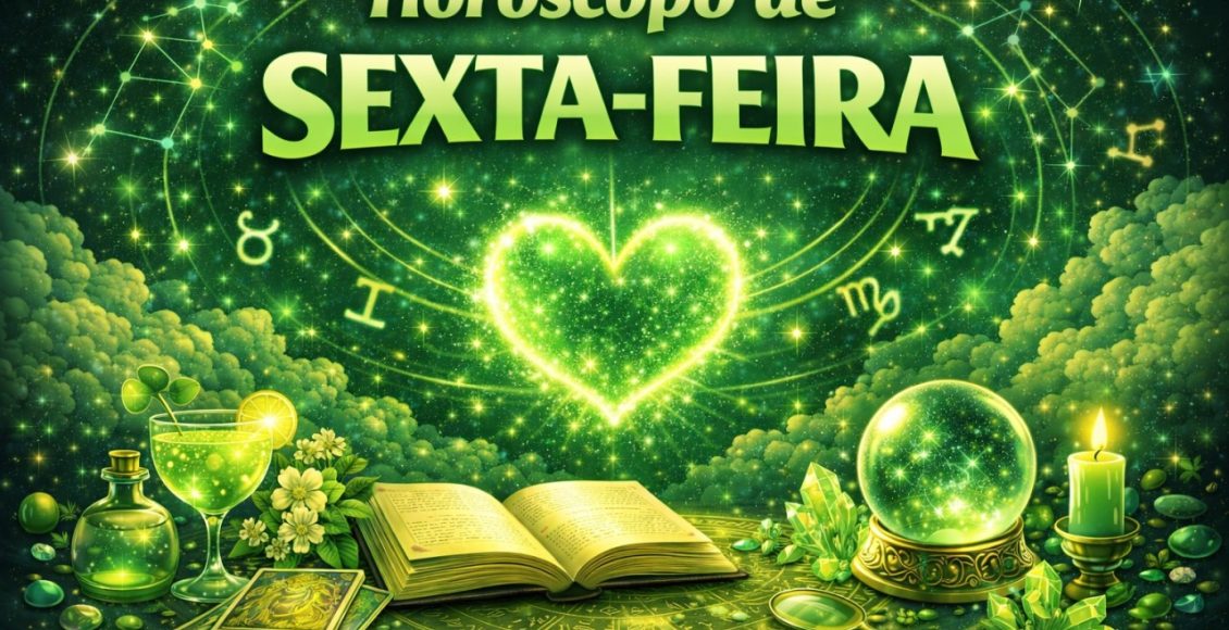 Horóscopo do dia sexta-feira